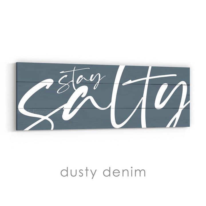 Stay Salty Sign v3