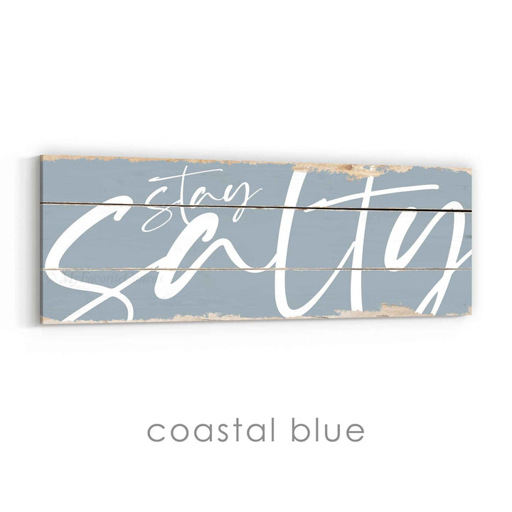 Stay Salty Rustic Sign