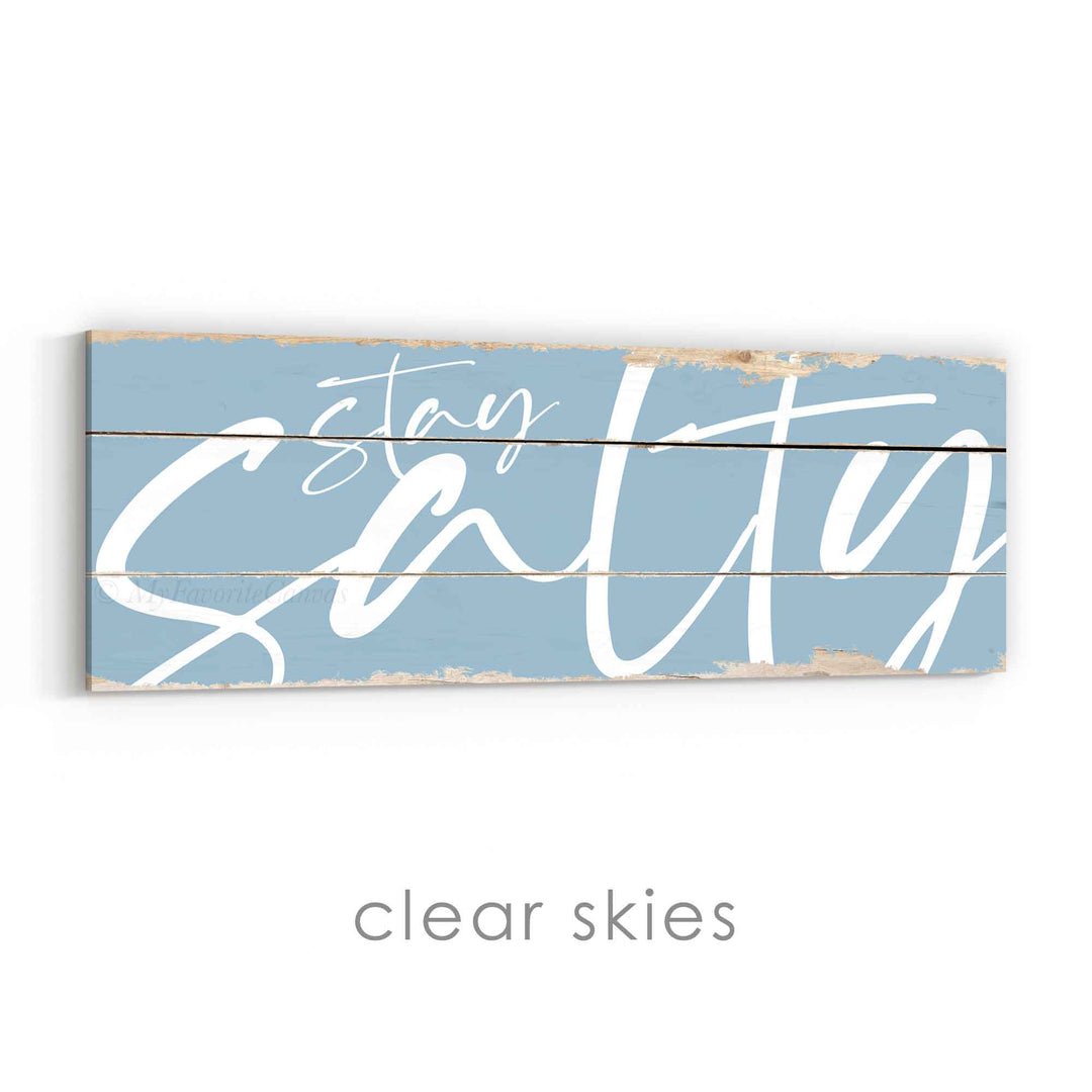 Stay Salty Rustic Sign