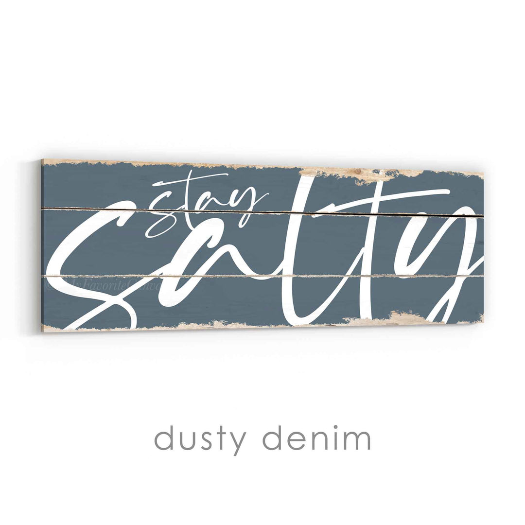 Stay Salty Rustic Sign