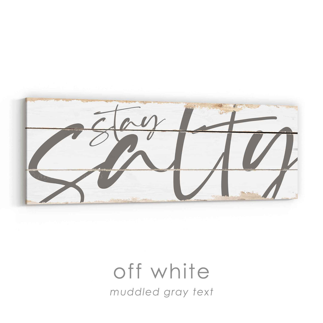 Stay Salty Rustic Sign