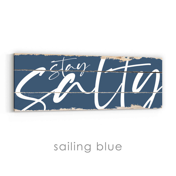 Stay Salty Rustic Sign