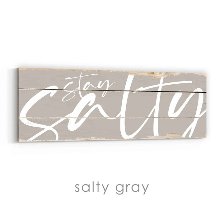 Stay Salty Rustic Sign