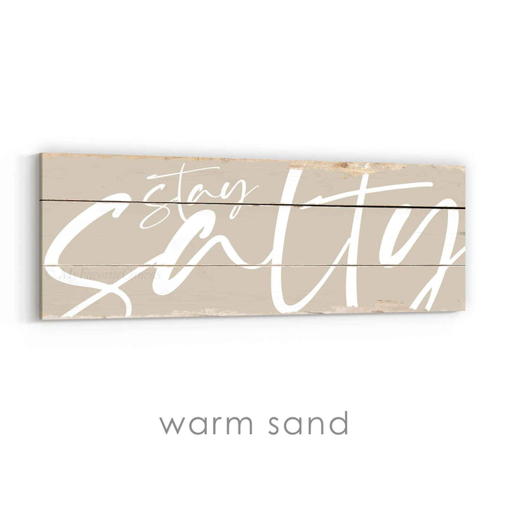 Stay Salty Rustic Sign