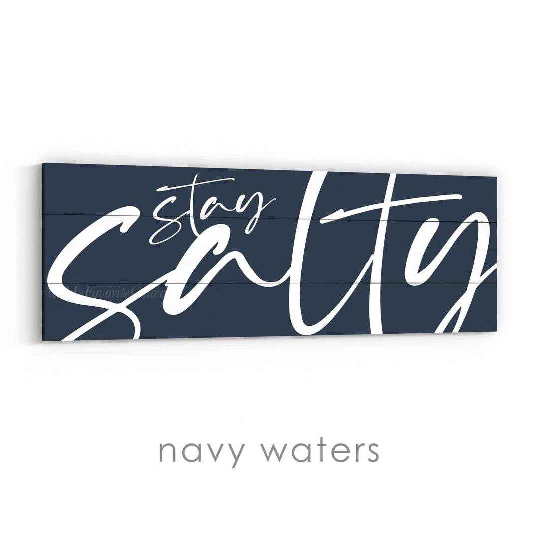 Stay Salty Sign v3