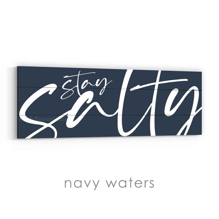 Stay Salty Sign v3
