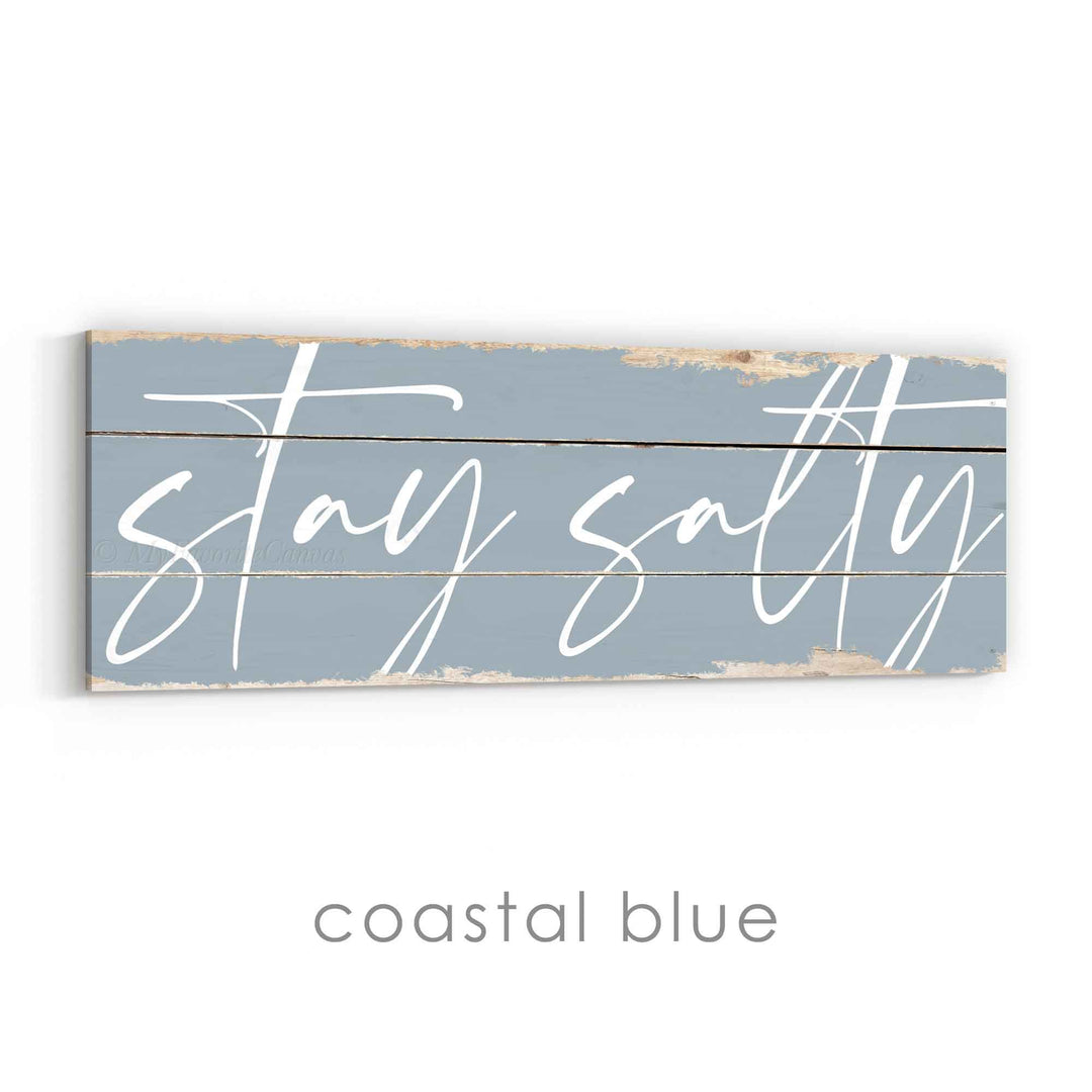 Stay Salty Rustic Sign v2