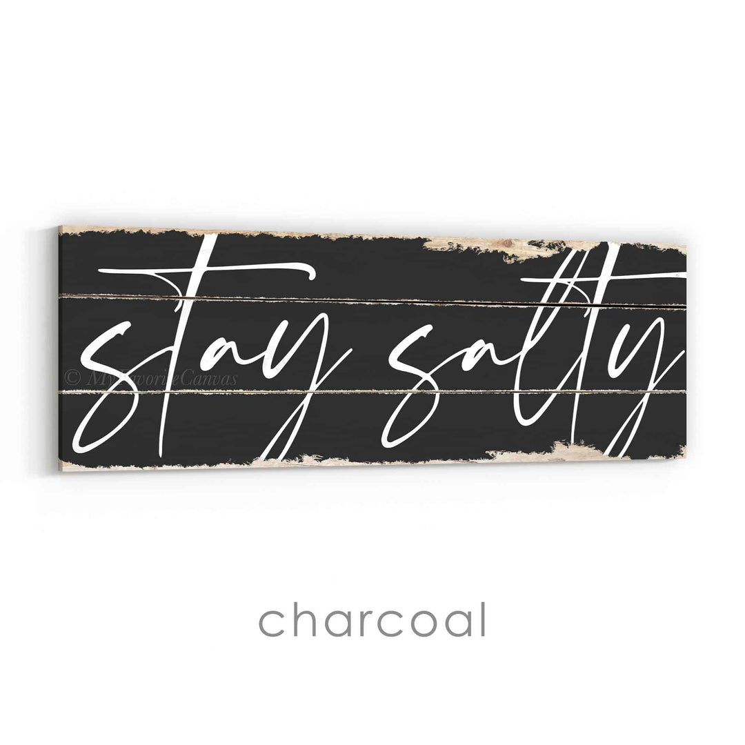 Stay Salty Rustic Sign v2