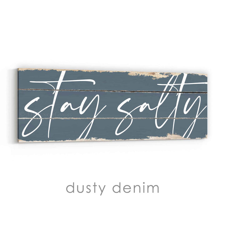 Stay Salty Rustic Sign v2