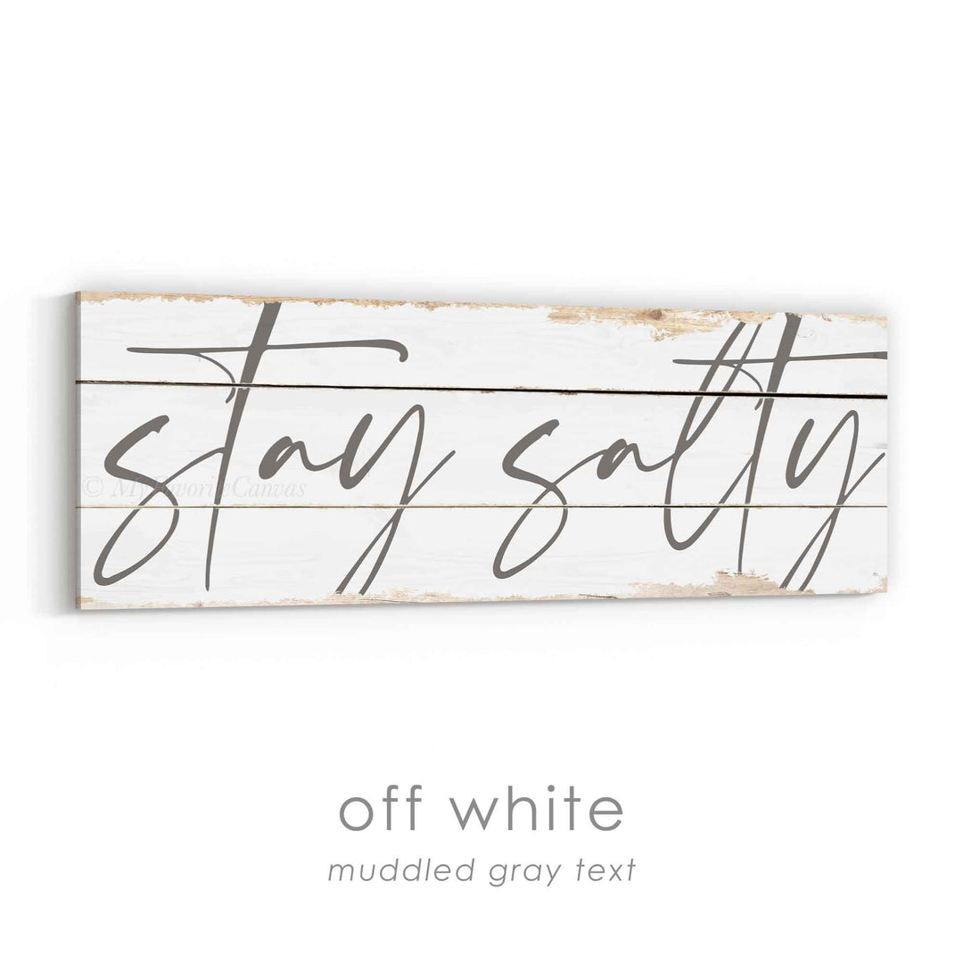 Stay Salty Rustic Sign v2