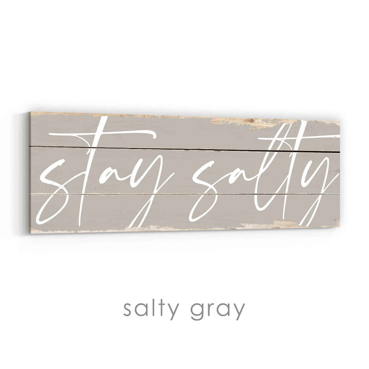 Stay Salty Rustic Sign v2
