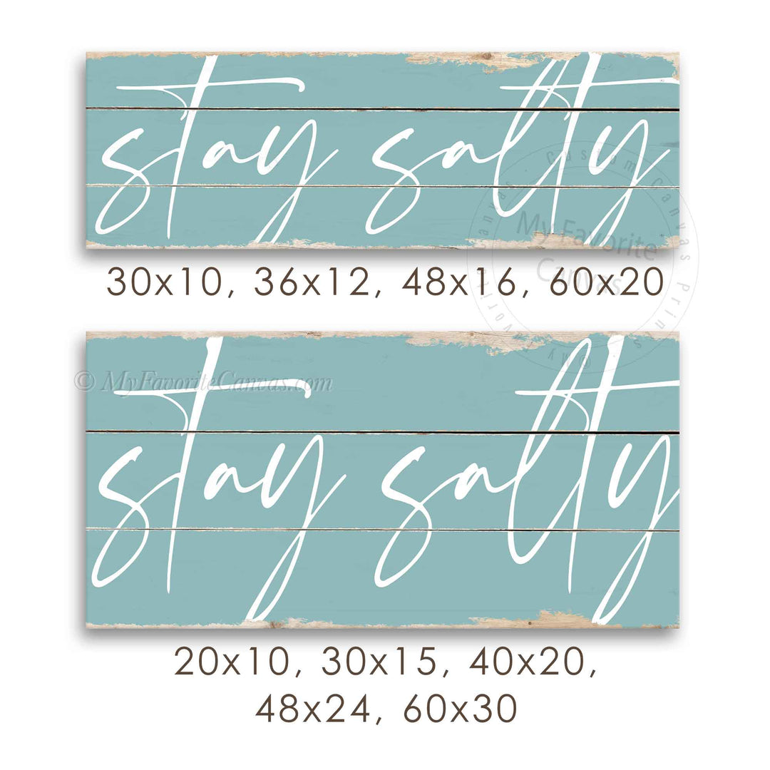 Stay Salty Rustic Sign v2