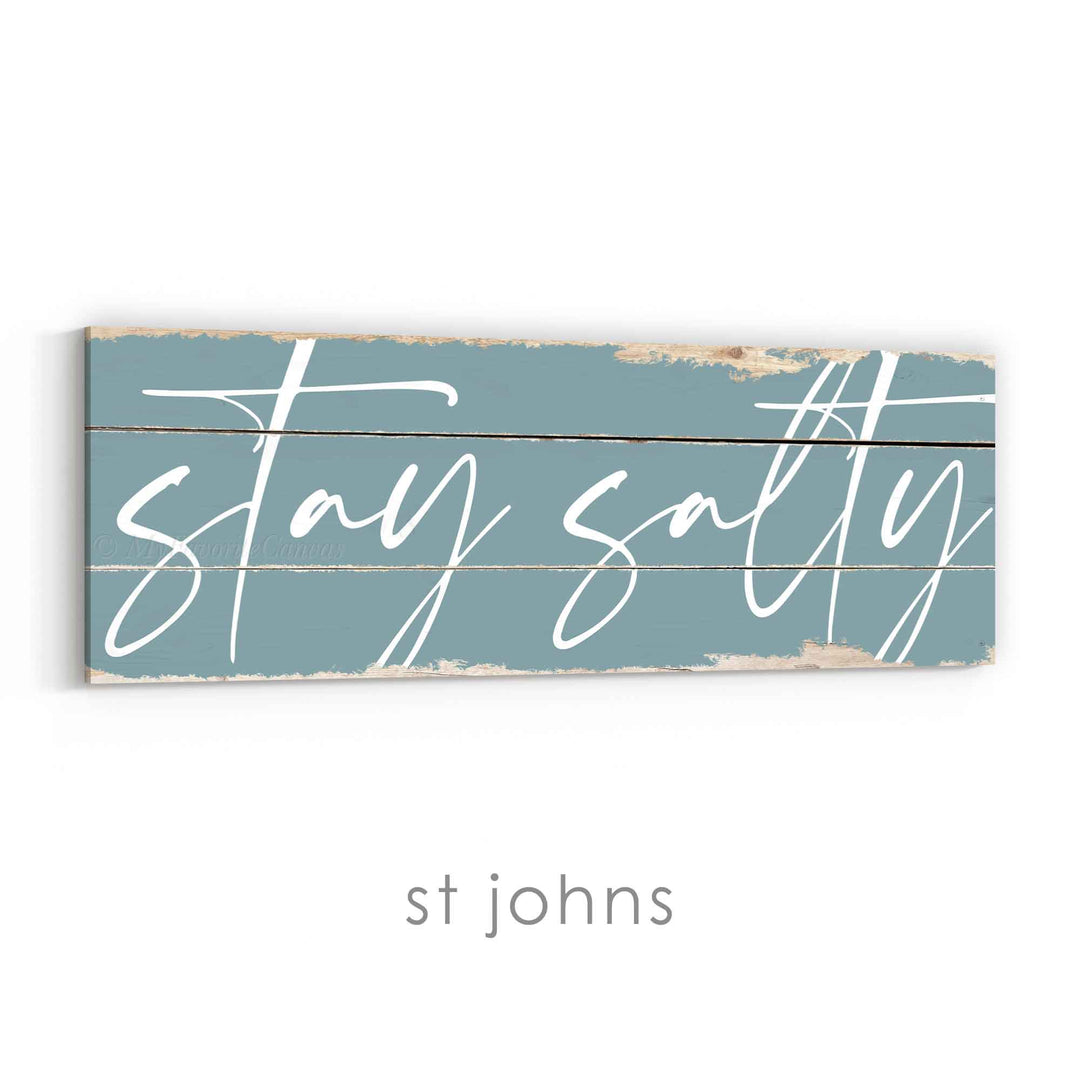 Stay Salty Rustic Sign v2
