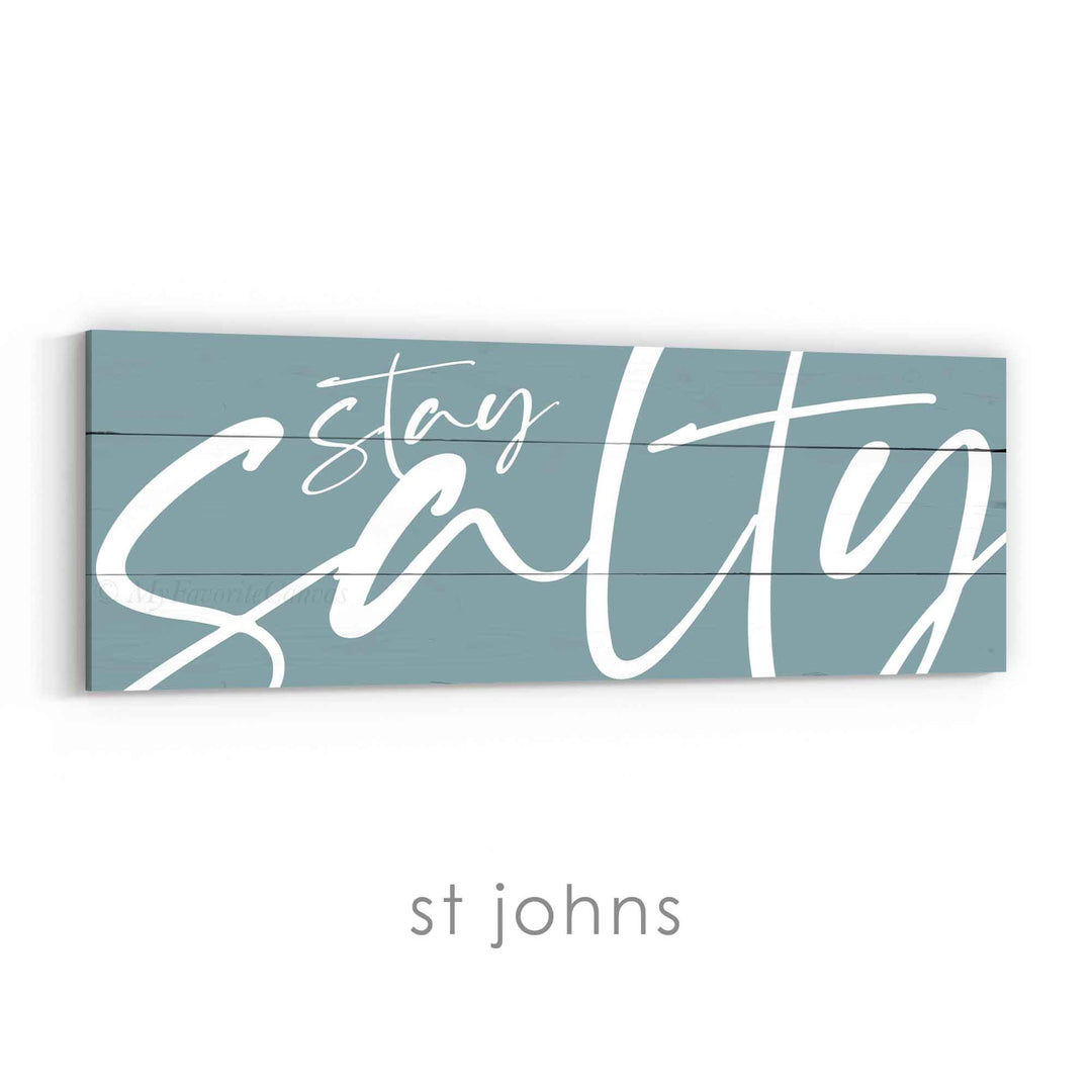 Stay Salty Sign v3