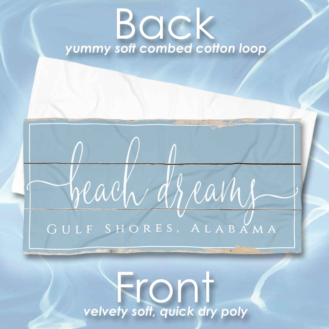 Beach Dreams Beach Towel
