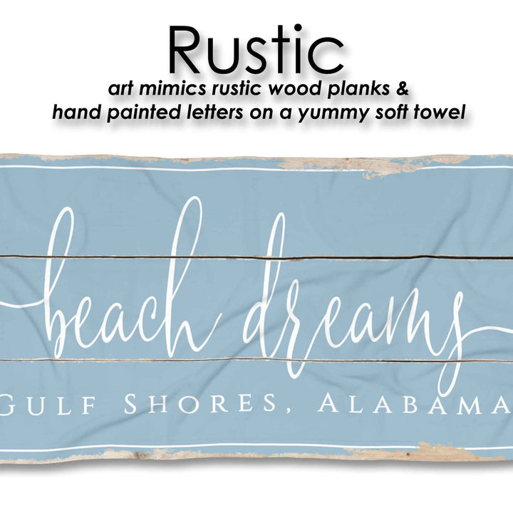 Beach Dreams Beach Towel