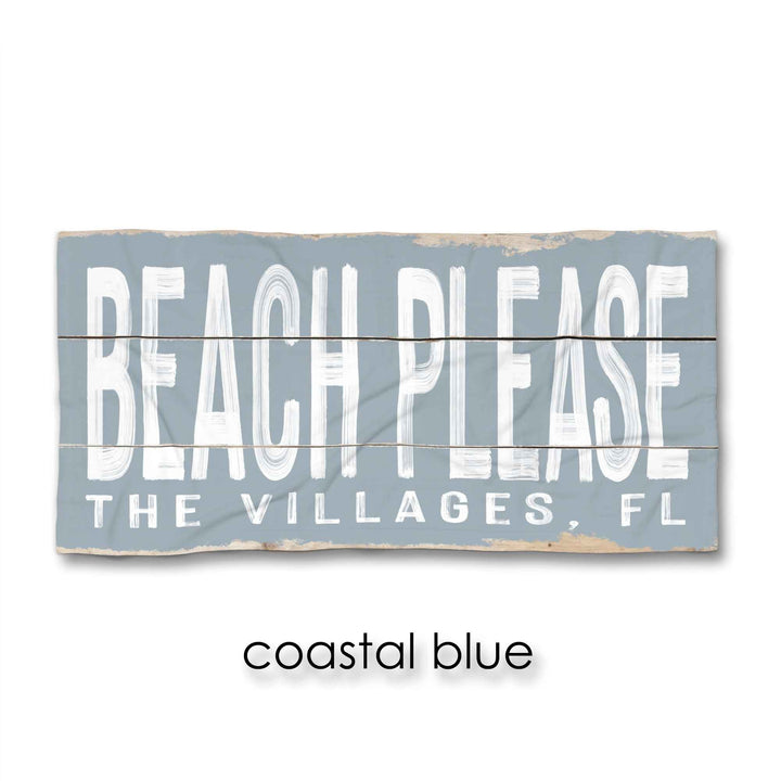 Beach Please Beach Towel