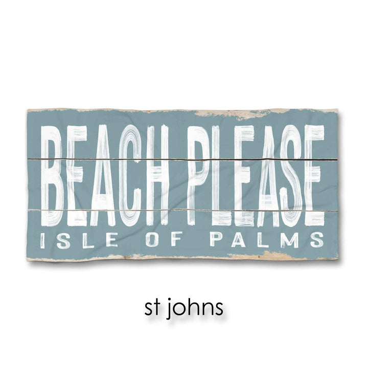Beach Please Beach Towel