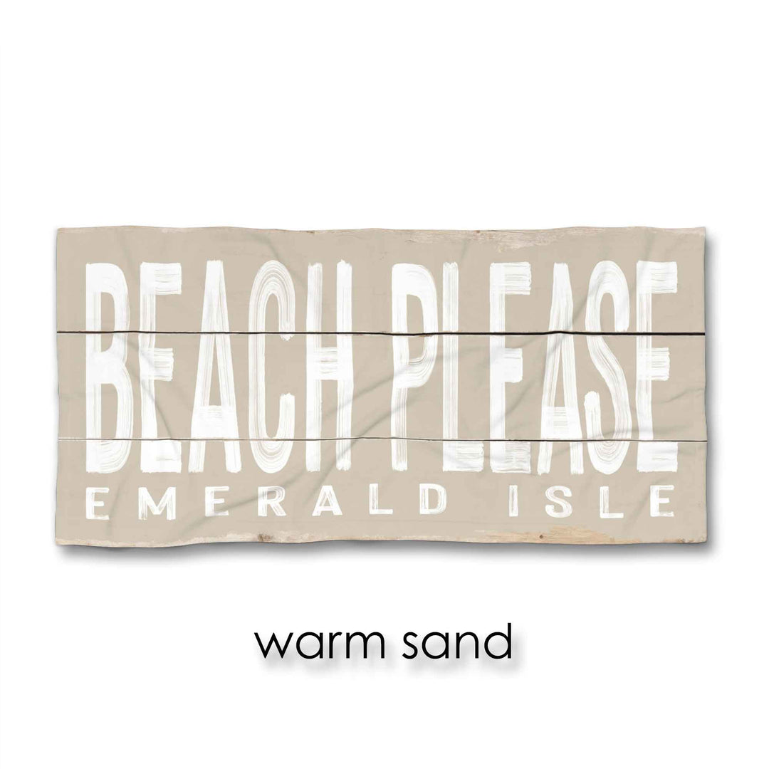 Beach Please Beach Towel