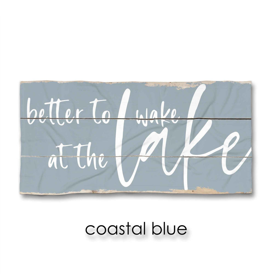 Better to Wake at the Lake Beach Towel