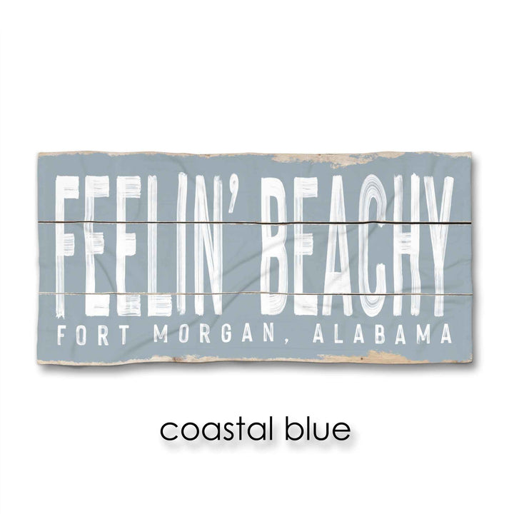 Feelin' Beachy Beach Towel
