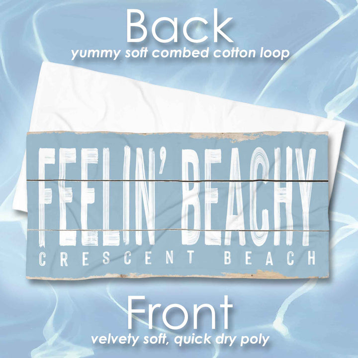 Feelin' Beachy Beach Towel