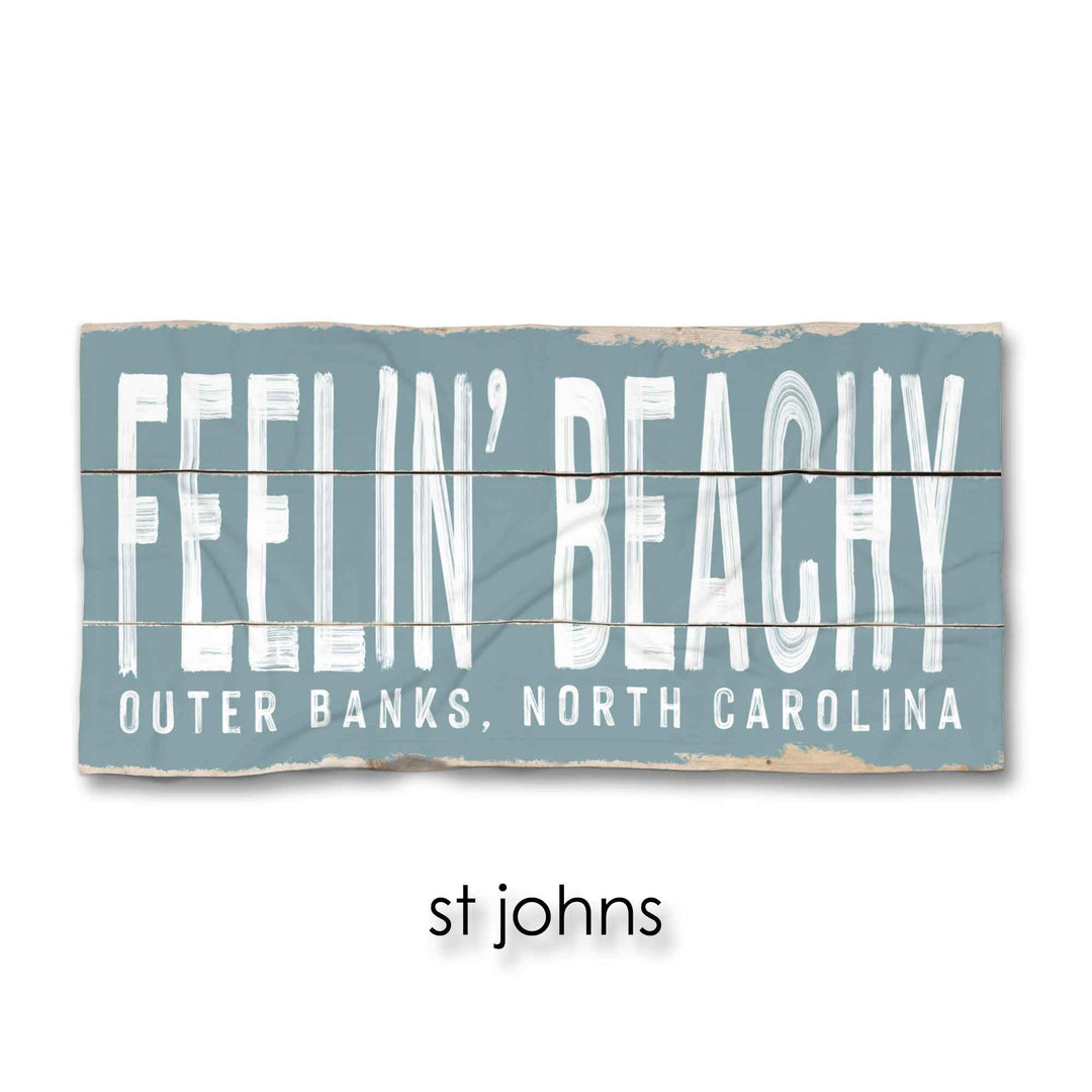 Feelin' Beachy Beach Towel