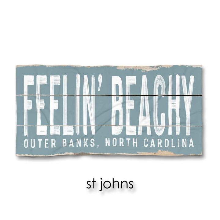 Feelin' Beachy Beach Towel