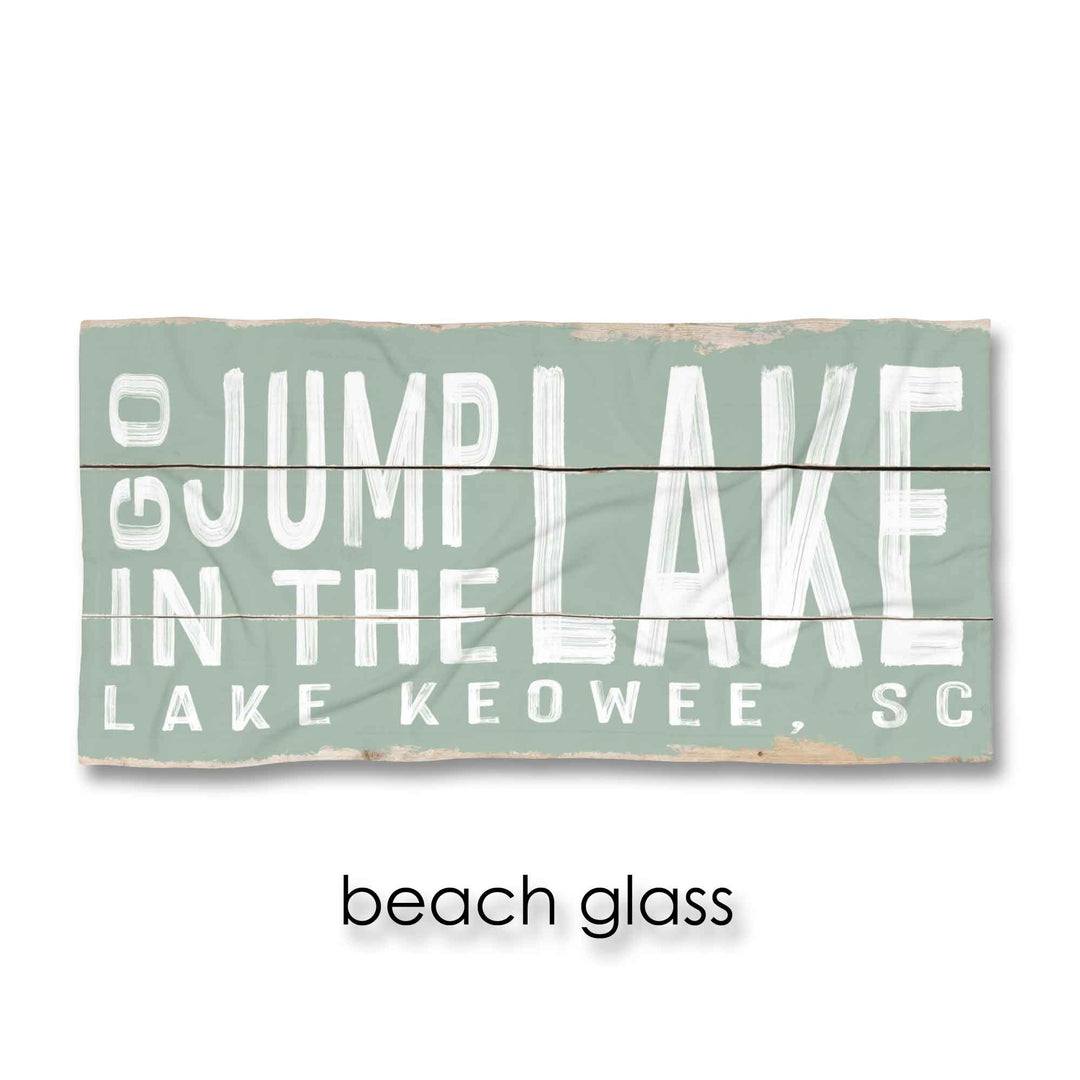 Go Jump In The Lake Beach Towel