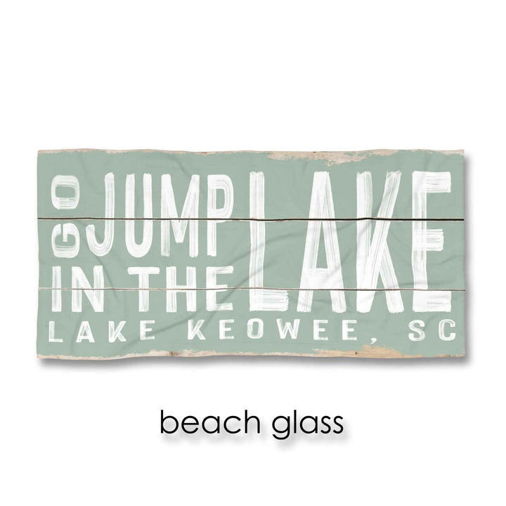 Go Jump In The Lake Beach Towel
