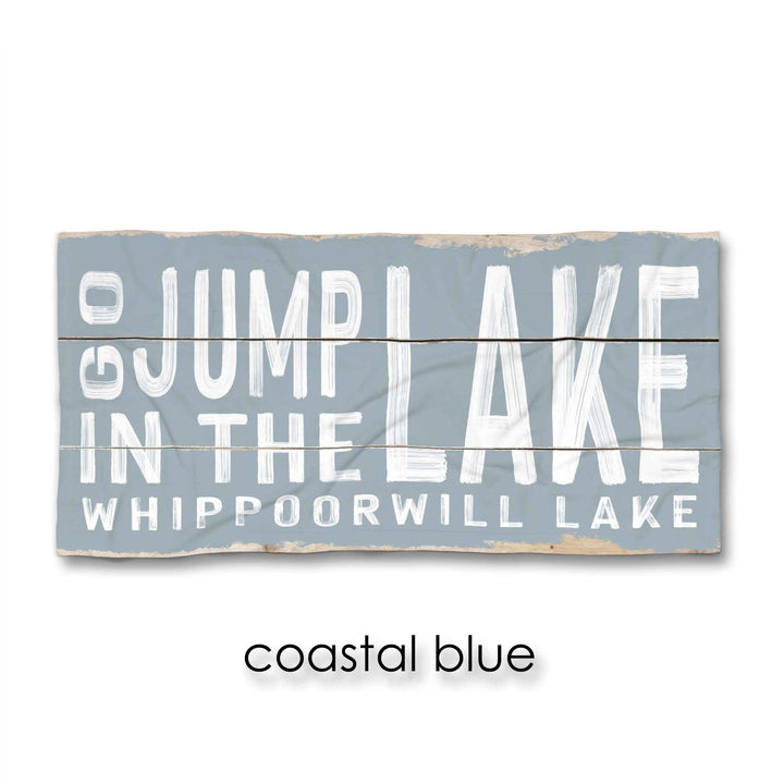 Go Jump In The Lake Beach Towel