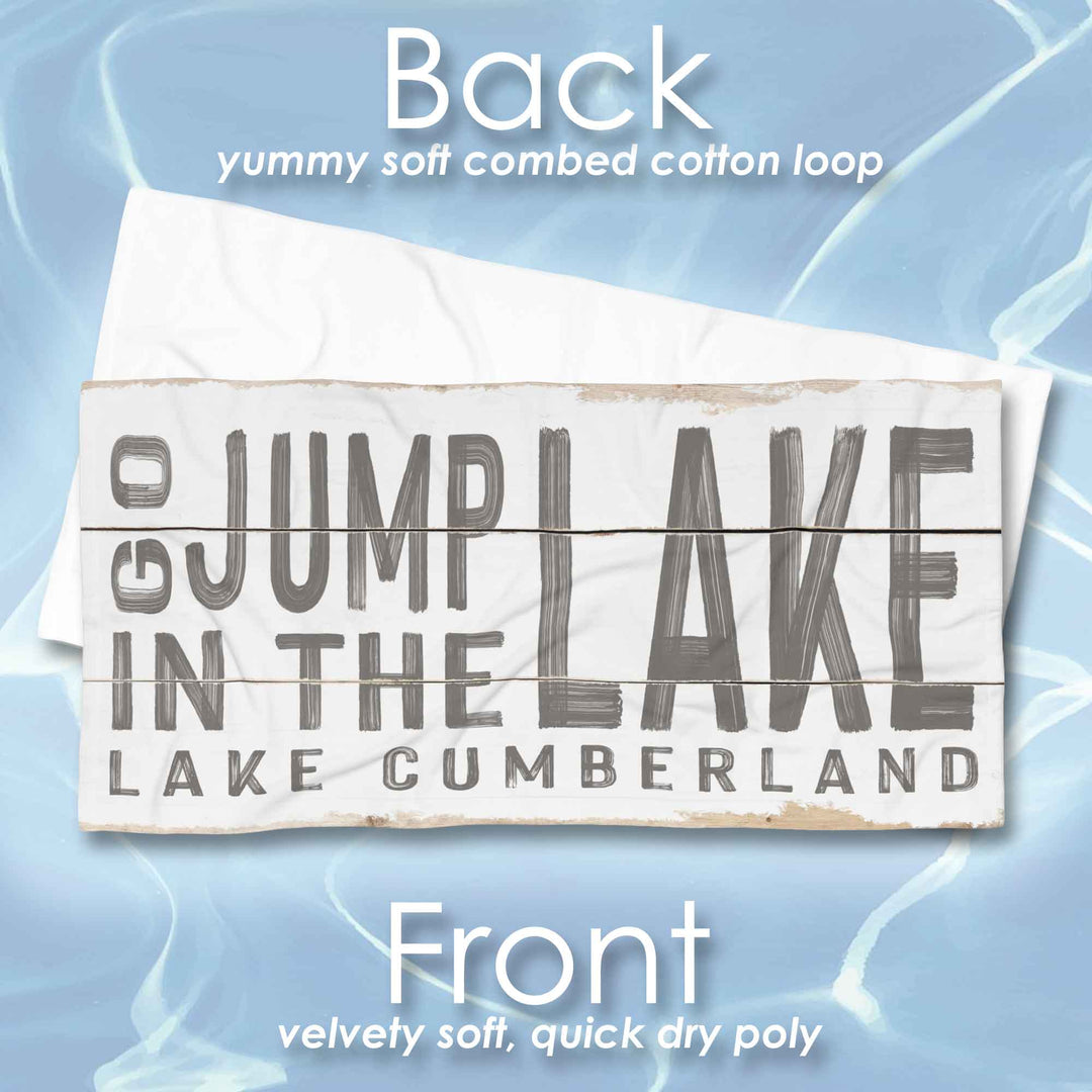 Go Jump In The Lake Beach Towel