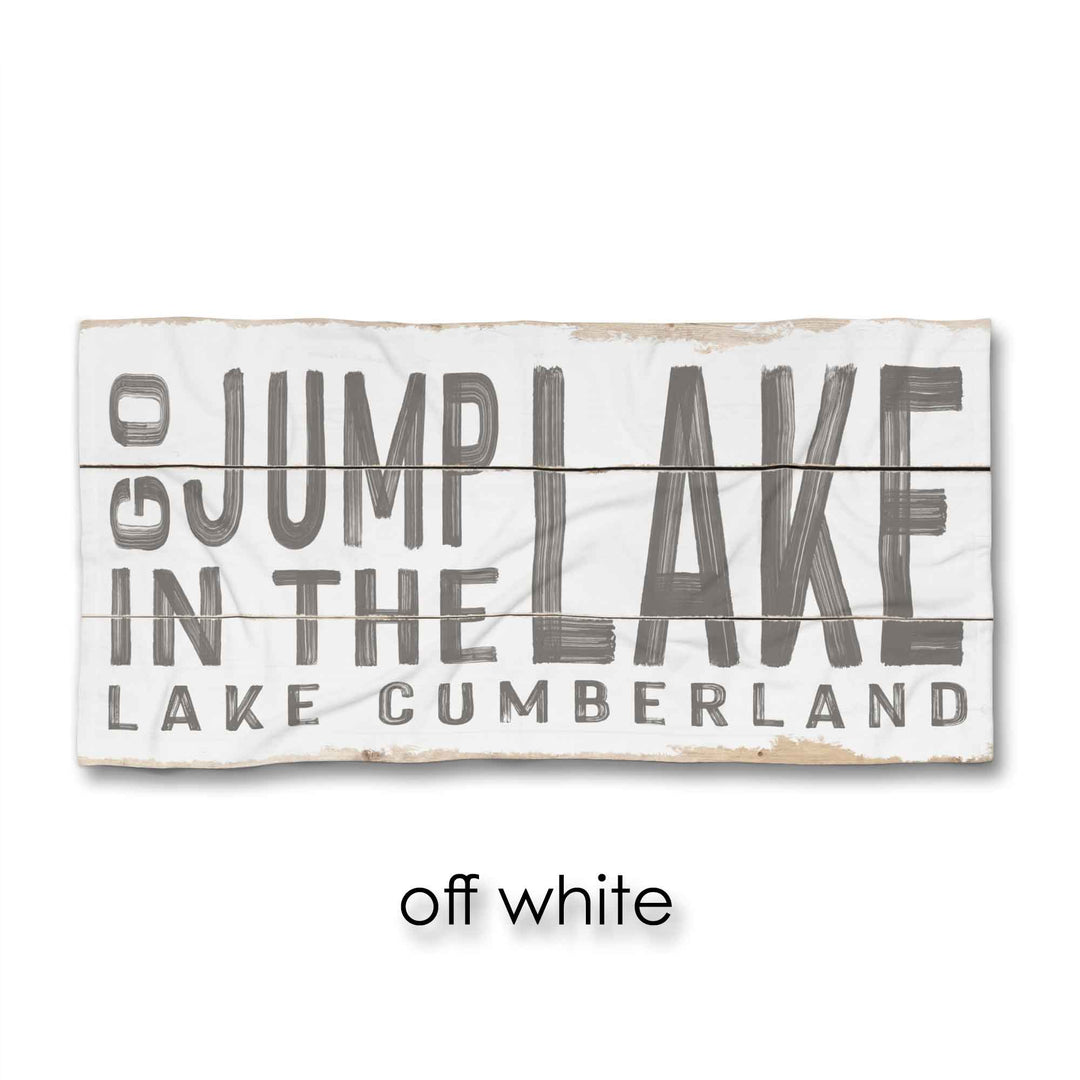 Go Jump In The Lake Beach Towel