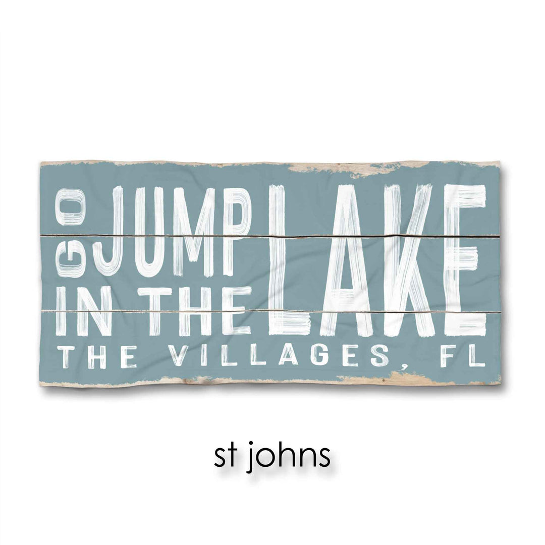 Go Jump In The Lake Beach Towel
