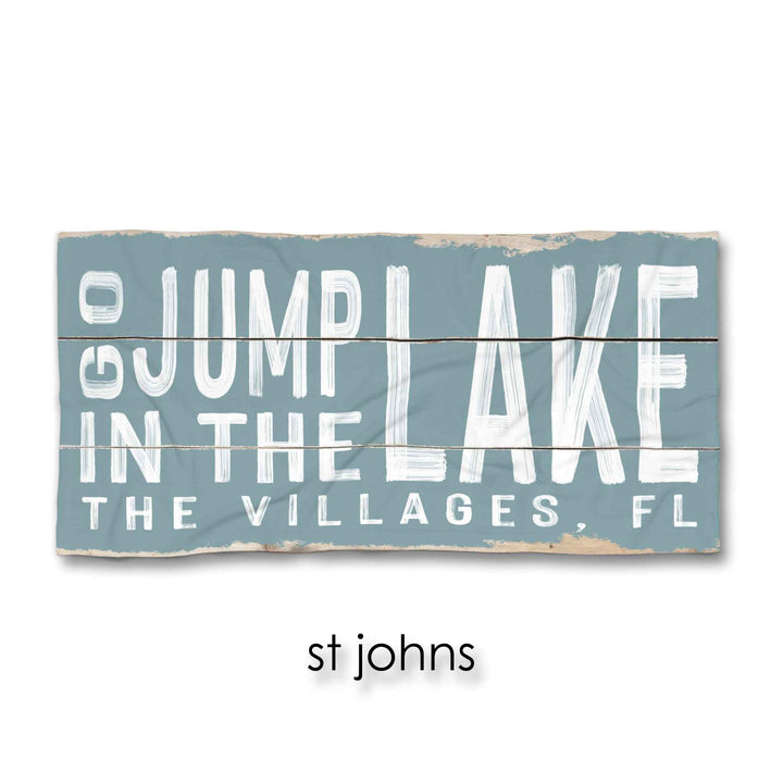 Go Jump In The Lake Beach Towel