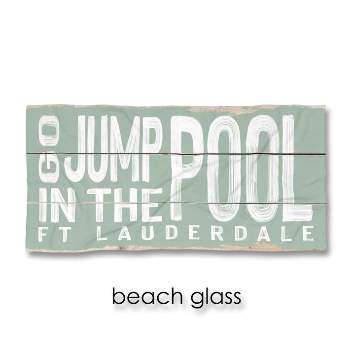 Go Jump In The Pool Beach Towel