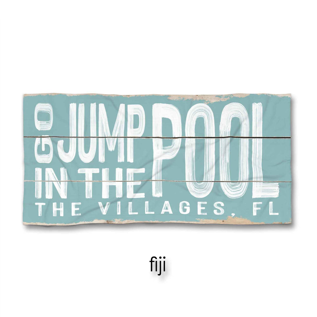 Go Jump In The Pool Beach Towel