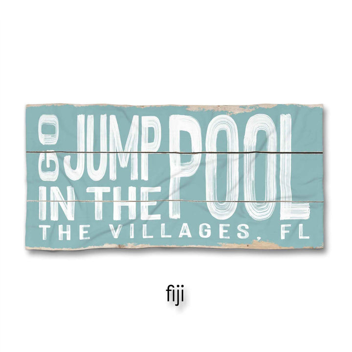 Go Jump In The Pool Beach Towel