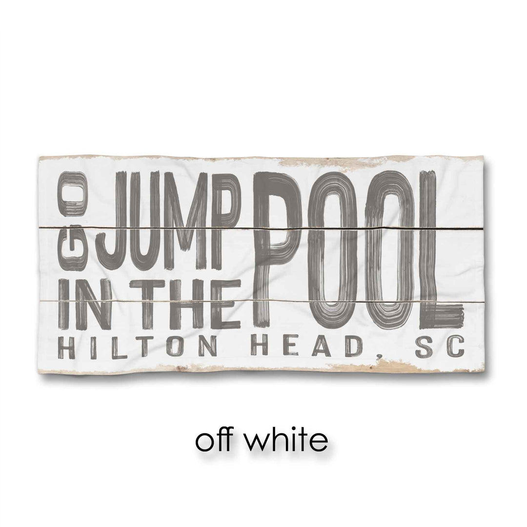 Go Jump In The Pool Beach Towel