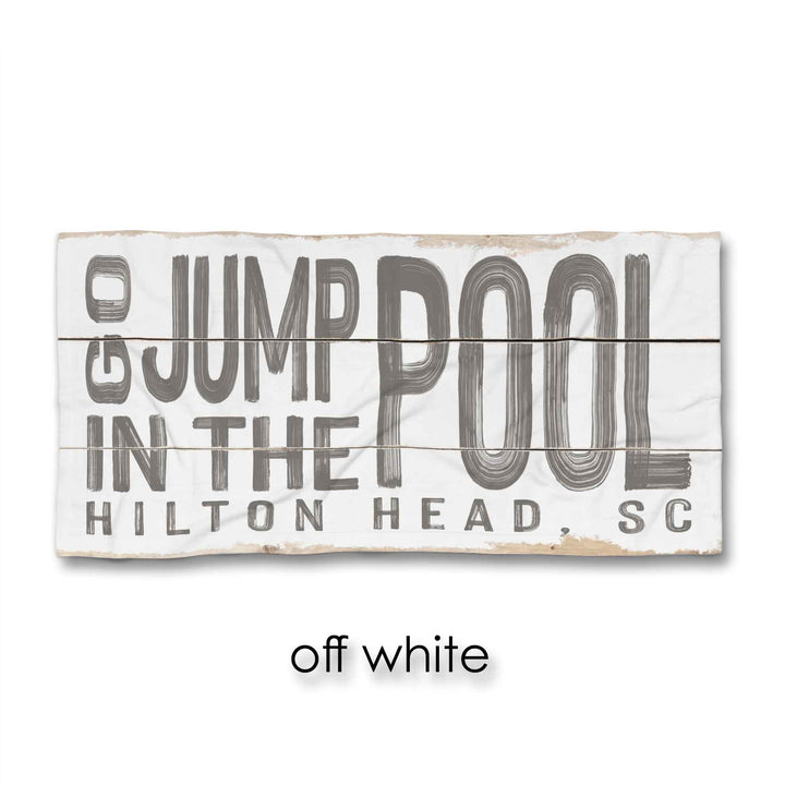 Go Jump In The Pool Beach Towel