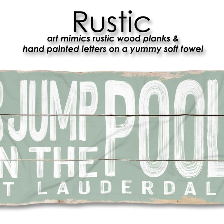 Go Jump In The Pool Beach Towel
