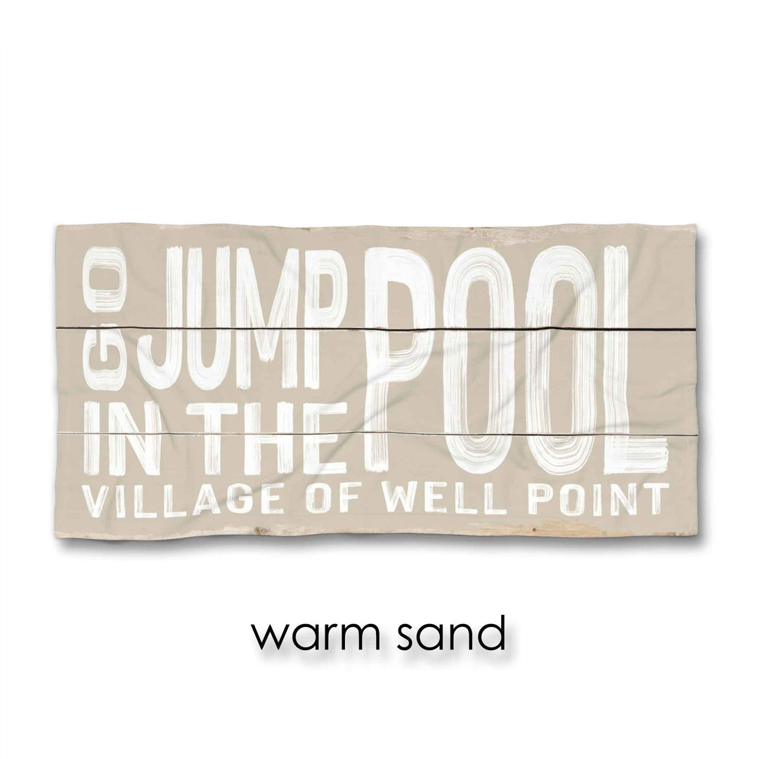 Go Jump In The Pool Beach Towel