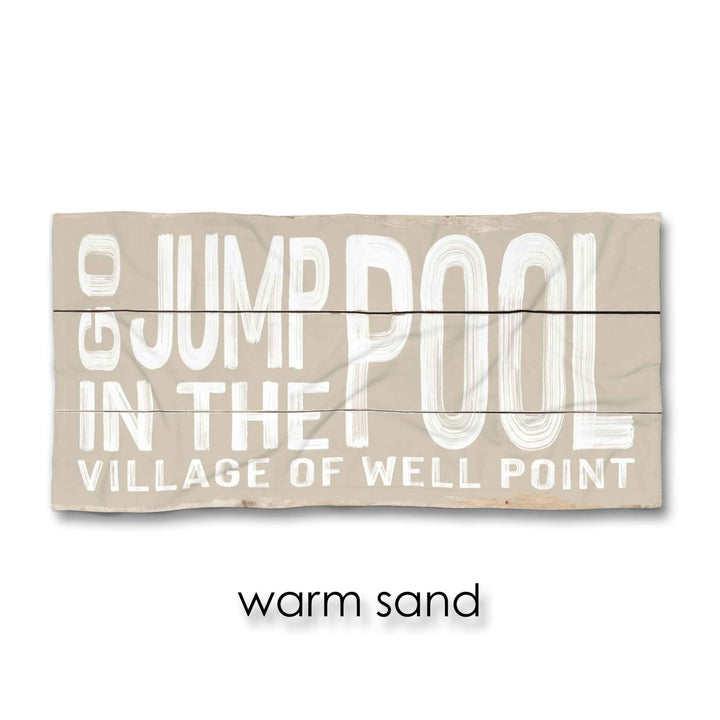 Go Jump In The Pool Beach Towel