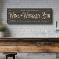 Wine + Whiskey Bar Sign