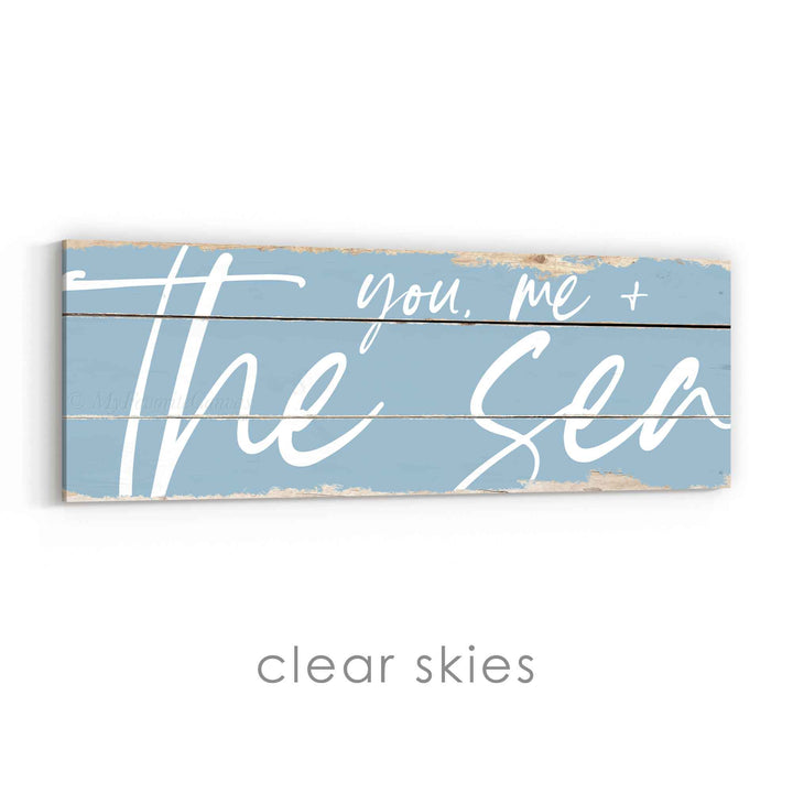 You, Me and the Sea Rustic Sign