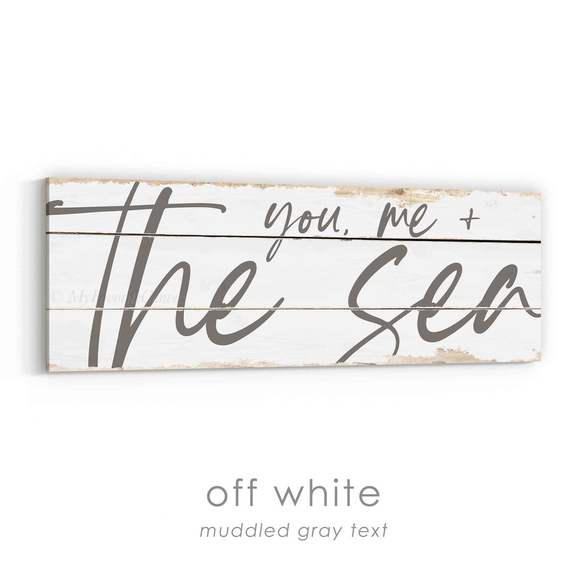 You, Me and the Sea Rustic Sign