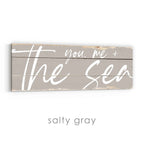You, Me and the Sea Rustic Sign