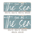 You, Me and the Sea Rustic Sign