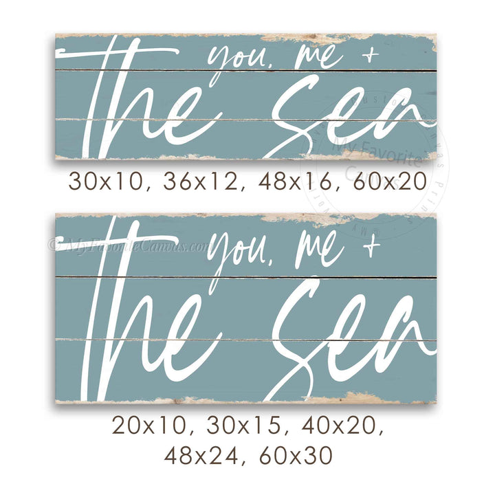 You, Me and the Sea Rustic Sign