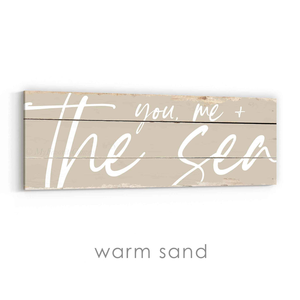 You, Me and the Sea Rustic Sign
